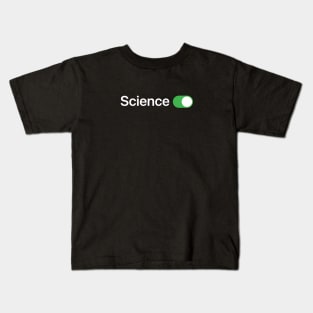 Science is ON Kids T-Shirt